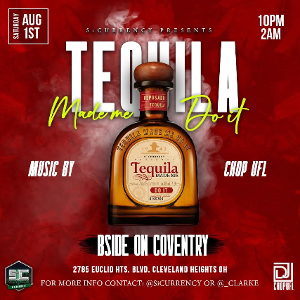 Tequila Made Me Do It